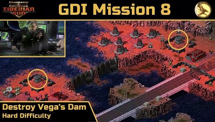 How to Beat C&C Tiberian Sun GDI Mission 8: Destroy Vega's Dam - Hard - HD