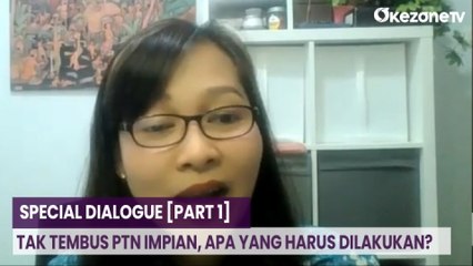 SPECIAL DIALOGUE: Tak Tembus PTN Impian, Apa yang Harus Dilakukan? [Part 1]