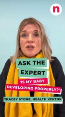 Is my baby developing properly?