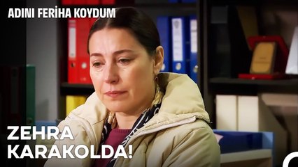 Zehra'nın Çekmediği Bir Bu Kalmıştı - Adını Feriha Koydum 9. Bölüm