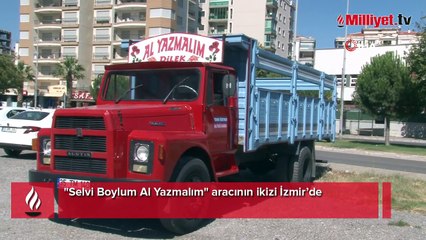 "Selvi Boylum Al Yazmalım" aracının ikizi İzmir’de