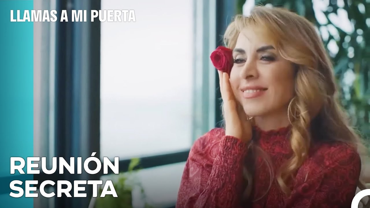 Eres Una Mujer Como Una Flor - Llamas A Mi Puerta Capítulo 98