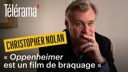 Christopher Nolan : « Oppenheimer est un film de braquage »