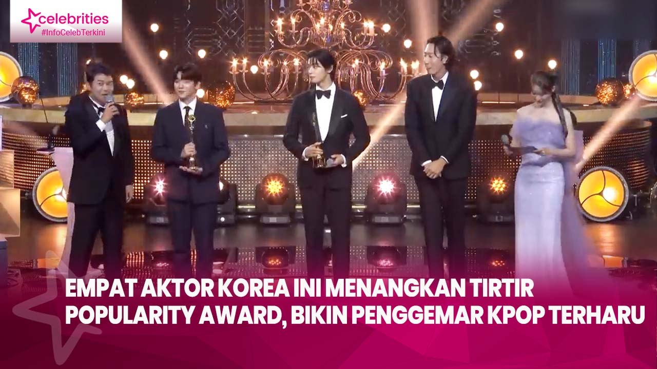 Empat Aktor Korea Ini Menangkan TIRTIR Popularity Award, Bikin Penggemar Kpop Terharu