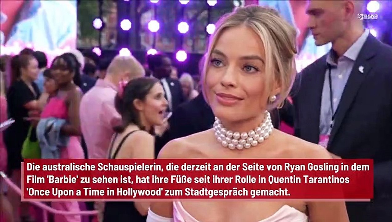 Margot Robbie: Fühlt sich von Leuten, die ihre Füße lieben, 'geschmeichelt'