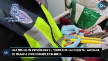 Una mujer en prisión por el 'crimen de la etiqueta', acusada de matar a otro hombre en Madrid