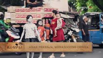 [UNCUT] Indonesia Masih Belum Bebas dari Pekerja Anak | BERKAS KOMPAS