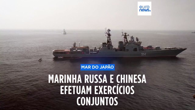 Rússia e China fazem exercícios conjuntos no mar do Japão