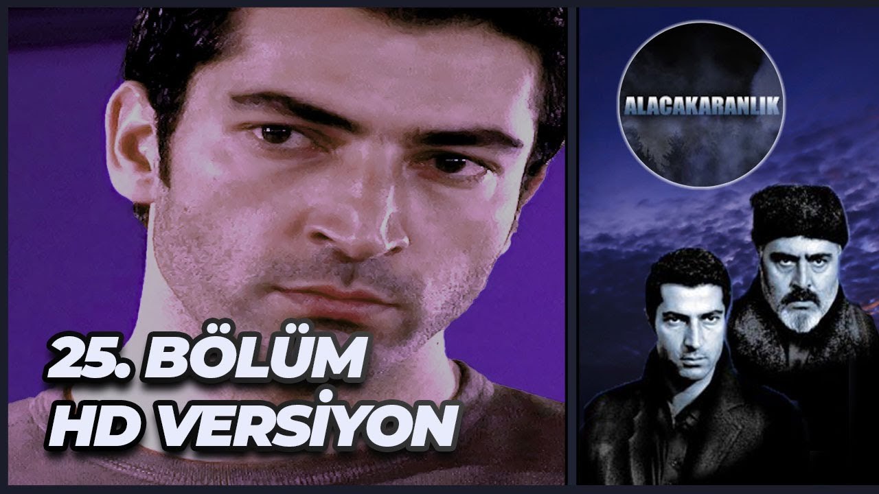 Alacakaranlık 25. Bölüm | HD Versiyon