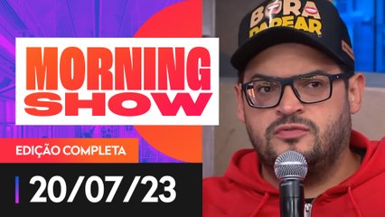 HUMORISTA MATHEUS CEARÁ NO MORNING SHOW - 20/07/2023