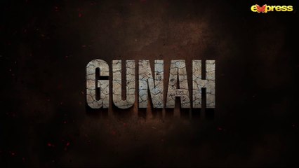 GUNAH - Last Episode 06  Saba Qamar - Sarmad Khoosat -  Rabia Butt  20th July 2023  Express TV