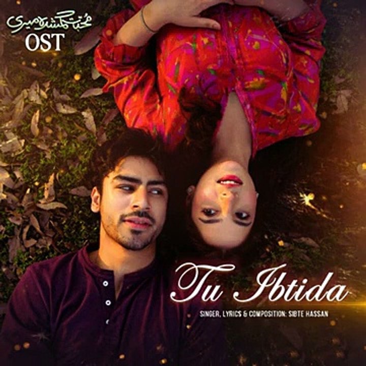 Tu_Ibtida__From__Muhabbat_Gumshuda_Meri__(360p)