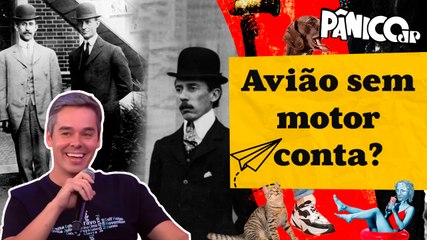 QUEM REALMENTE INVENTOU AVIÃO: IRMÃOS WRIGHT OU SANTOS DUMONT? DE BORTHOLE ABRE O JOGO