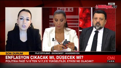 CNN Türk'te faiz artışı değerlendirildi! Ekonomist Eryılmaz yorumladı