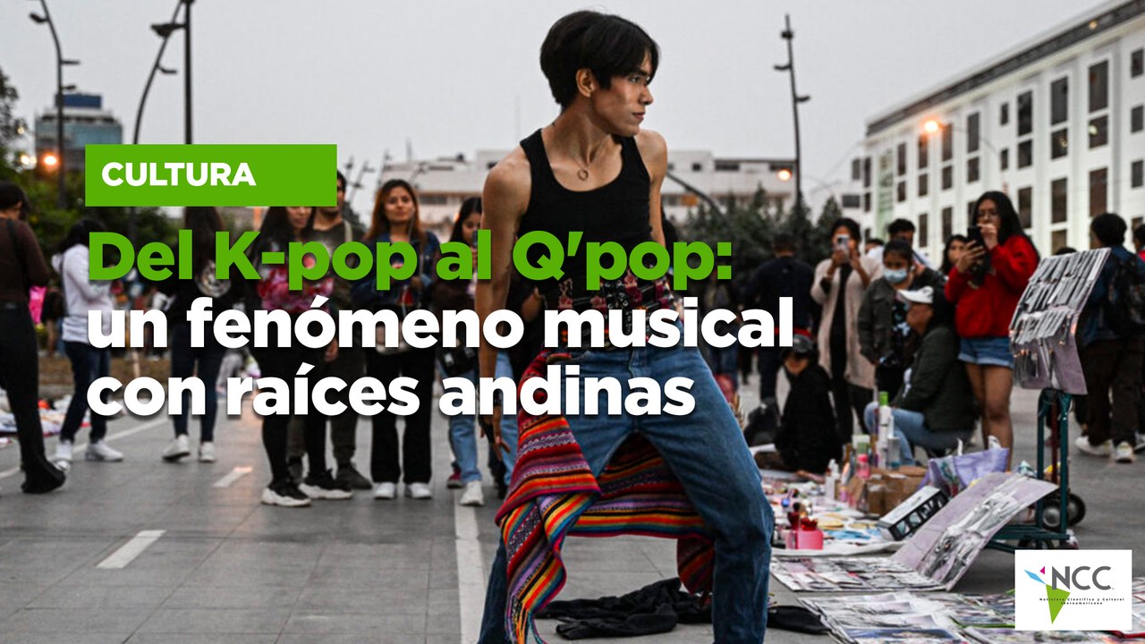 Del K-pop al Q'pop: un fenómeno musical con raíces andinas