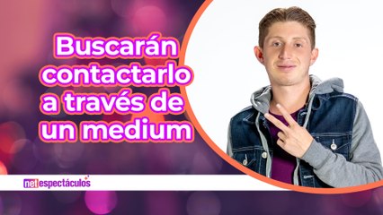 Familia de Octavio Ocaña buscaran un medium para contactarlo
