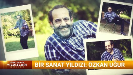 Türkiye'nin Yıldızları - Özkan Uğur