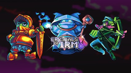 Crystals of Irm - Trailer vue d'ensemble