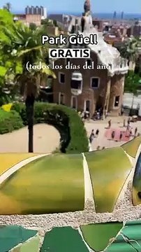 El truco para entrar gratis al Park Güell