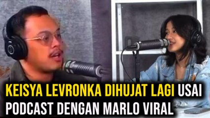 Keisya Levronka Dihujat Lagi Usai Podcast dengan Marlo Viral