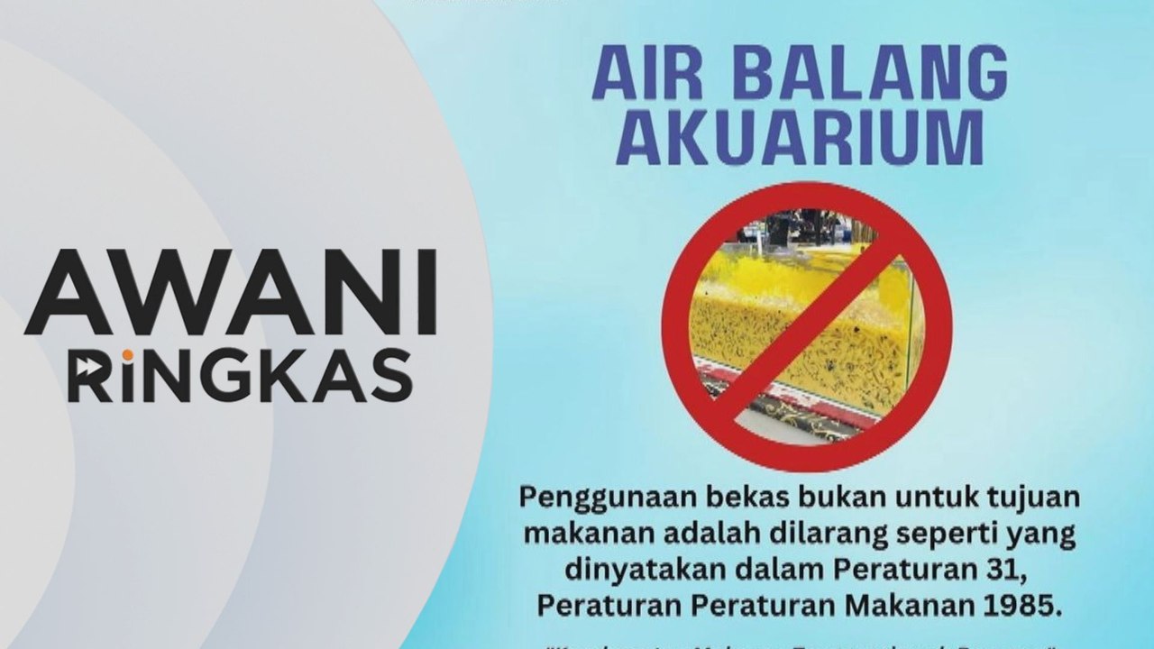 AWANI Ringkas: Dilarang guna akuarium jual air
