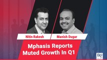 Q1 Review: Mphasis' June Revenue Meets Estimates, Margin Remains Flat