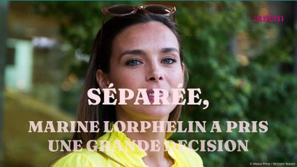 Séparée, Marine Lorphelin a pris une grande décision