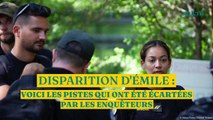 Disparition d'Emile : voici les pistes qui ont été écartées par les enquêteurs