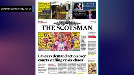 The Scotsman Bulletin Friday July 21 2023