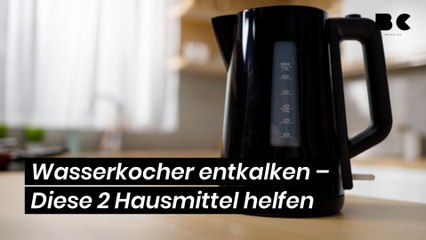 Wasserkocher entkalken – Diese 2 Hausmittel helfen