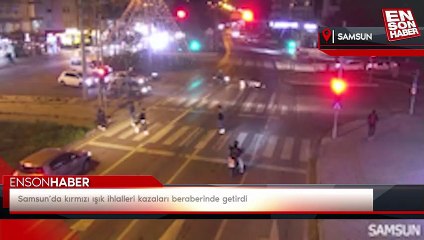 Samsun’da kırmızı ışık ihlalleri kazaları beraberinde getirdi