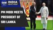 Prime Minister Narendra Modi meets with Ranil Wickremesinghe, President of Sri Lanka | Oneindia News