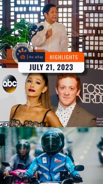Rappler's highlights: Marcos on ICC, MMDA on motorcycle riders, Ariana Grande & Ethan Slater | The wRap | July 21, 2023