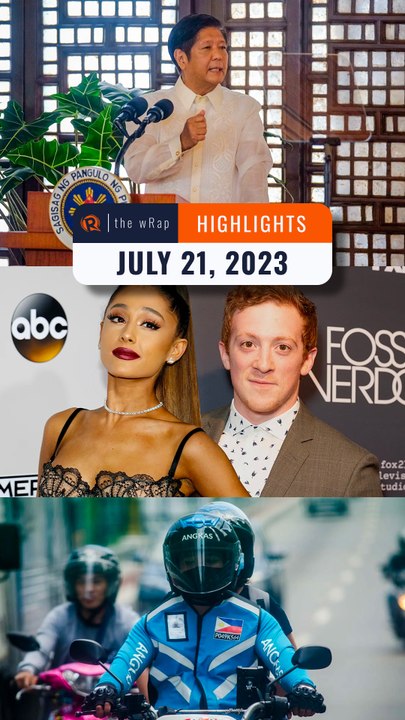 Rappler's highlights: Marcos on ICC, MMDA on motorcycle riders, Ariana Grande & Ethan Slater | The wRap | July 21, 2023