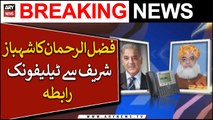 Fazal ur Rehman's telephonic contact with PM Shahbaz Sharif