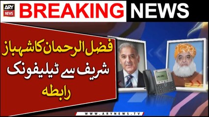 Fazal ur Rehman's telephonic contact with PM Shahbaz Sharif