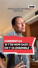 Comment ça si t'es mon Gazo on y va ensemble ?