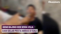 Dipimpin Siswa SMP, Geng Bajing Kids Sewa Villa dan Gelar Pesta Miras di Bali