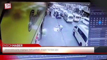 Johannesburg'da doğalgaz hattı patladı: Araçlar havaya uçtu