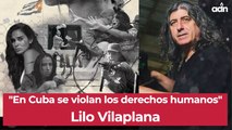 En Cuba se violan los derechos humanos. Lilo Vilaplana