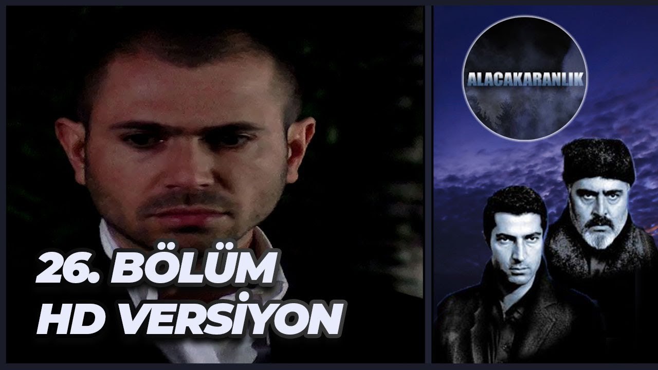 Alacakaranlık 26. Bölüm | HD Versiyon