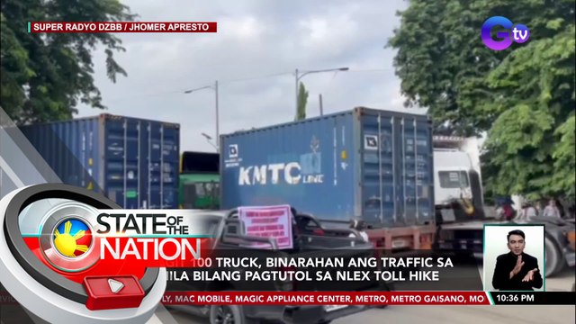 Mahigit 100 truck, binarahan ang traffic sa Maynila bilang pagtutol sa NLEX toll hike | SONA