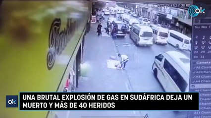 Una brutal explosión de gas en Sudáfrica deja un muerto y más de 40 heridos