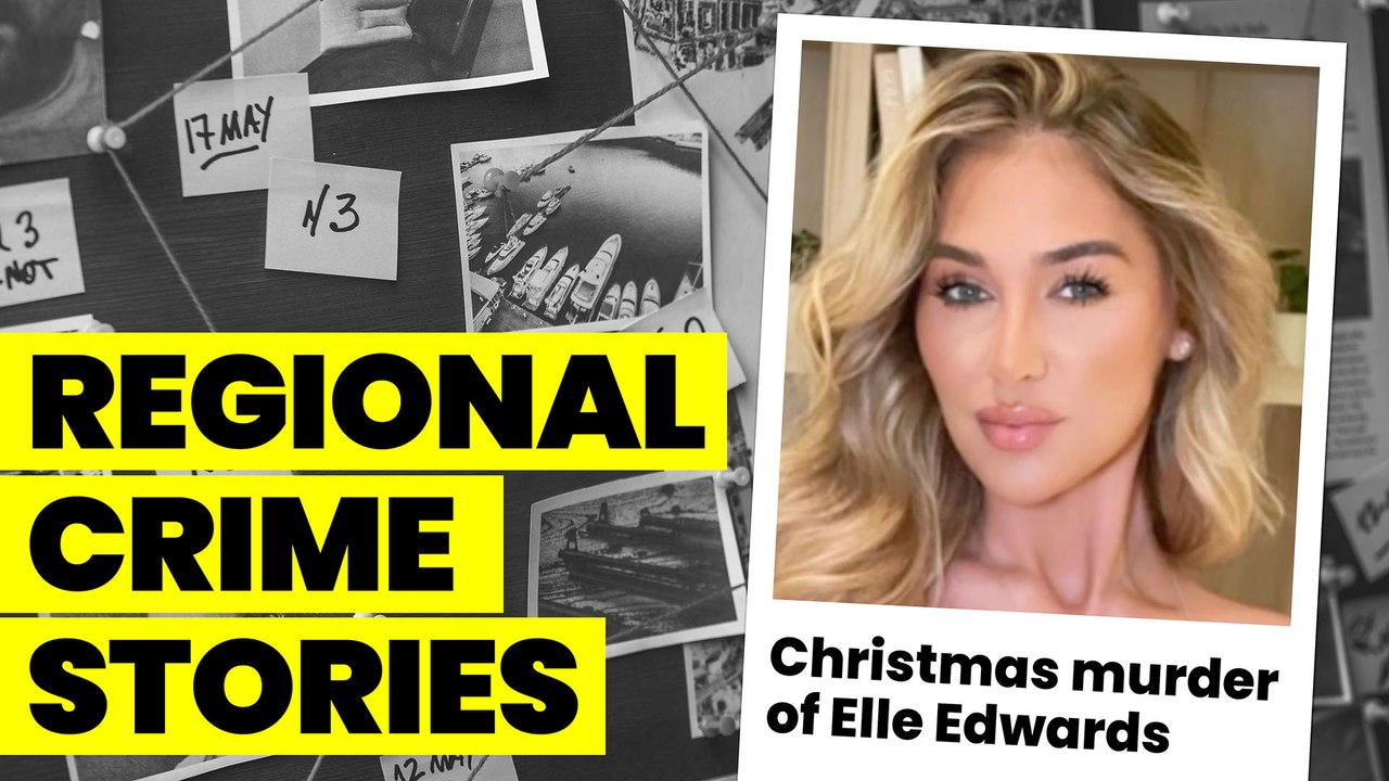 Elle Edwards murder documentary: The investigation, trial and devastating impact