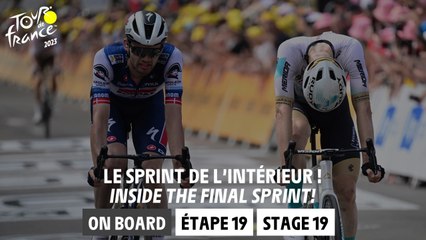 Inside the final sprint! - Stage 19 - Tour de France 2023