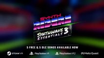 Synth Riders Official Synthwave Essentials 3 Launch Trailer