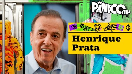 HENRIQUE PRATA - PÂNICO - 21/07/23