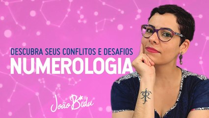 Como descobrir dificuldades e conflitos pessoais com numerologia