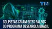 Golpistas criam sites falsos do programa Desenrola Brasil