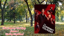 The Company You Keep Season 1 Ending Explained | The Company You Keep Season Finale|Company You Keep